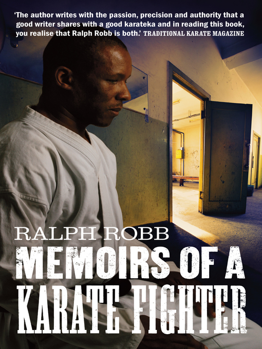 Title details for Memoirs of a Karate Fighter by Ralph Robb - Available